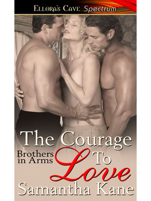 Title details for The Courage to Love by Samantha Kane - Wait list
